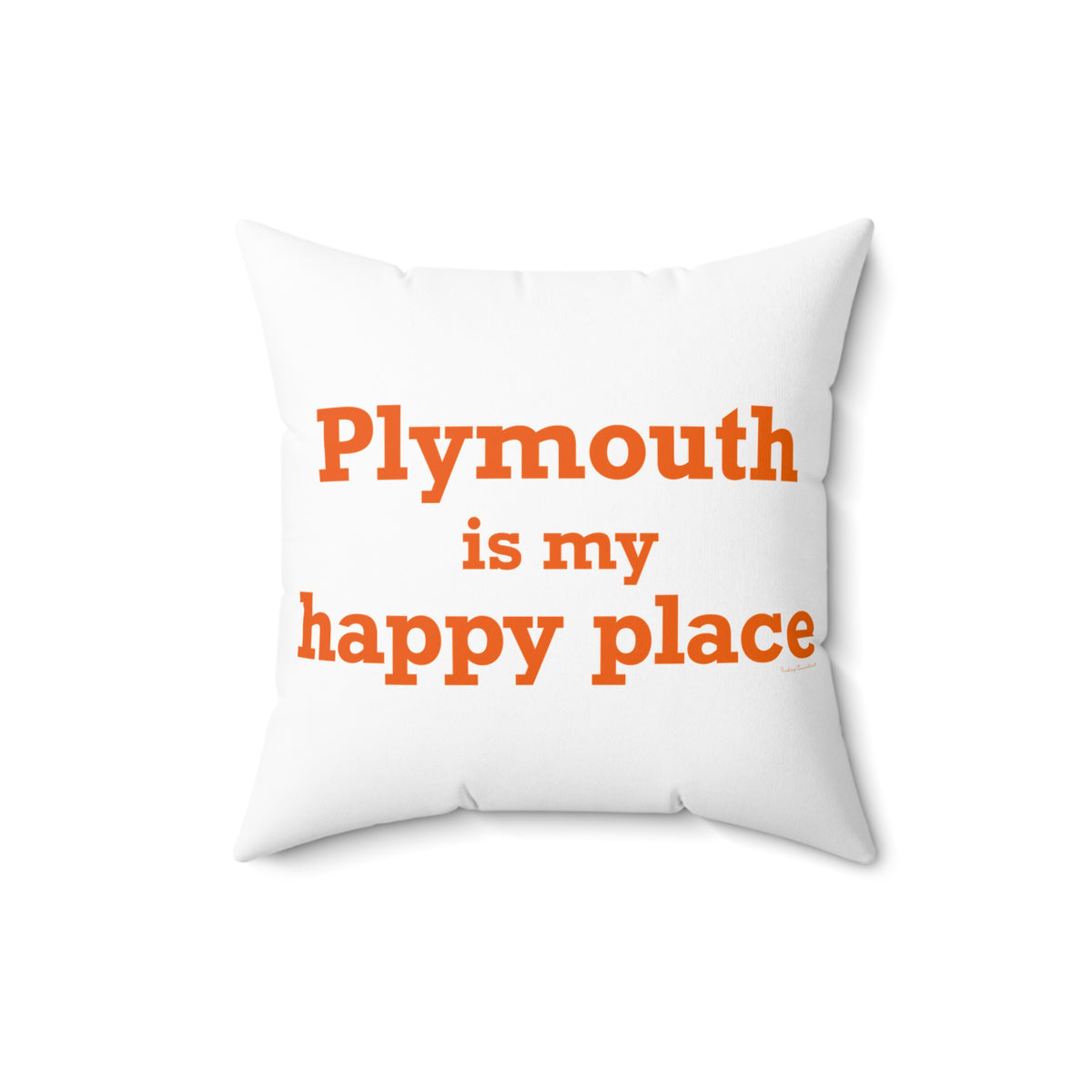 Plymouth is My Happy Place Polyester Square Pillow