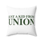 Just a kid from Union Spun Polyester Square Pillow