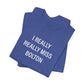 I Really Really Miss Bolton Unisex Jersey Short Sleeve T-Shirt