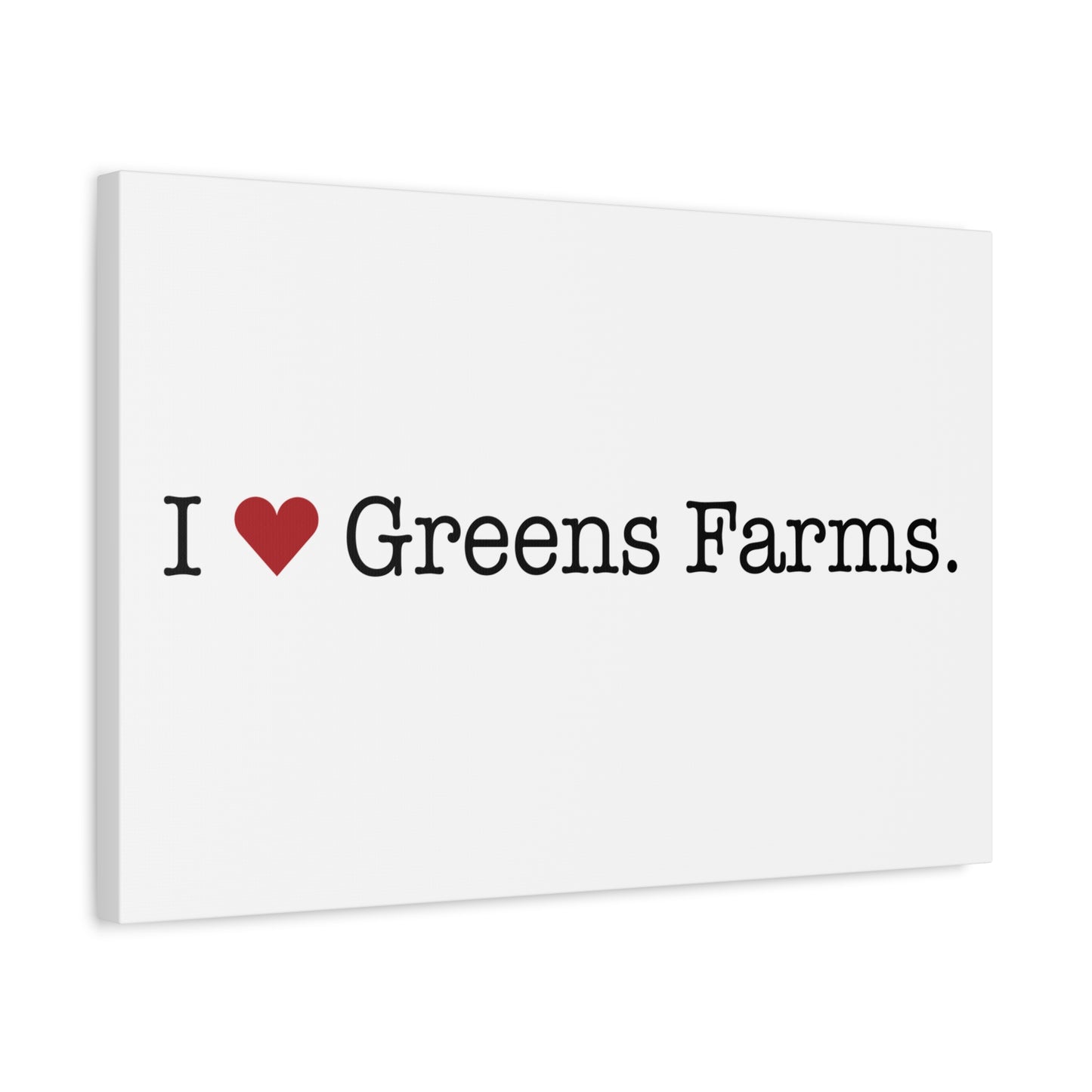 I Heart Greens Farms. Matte Canvas, Stretched, 1.25"