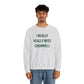 I Really Really Miss Cromwell Unisex Heavy Blend™ Crewneck Sweatshirt (green)