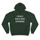 I Really Really Miss Silvermine Champion Hoodie