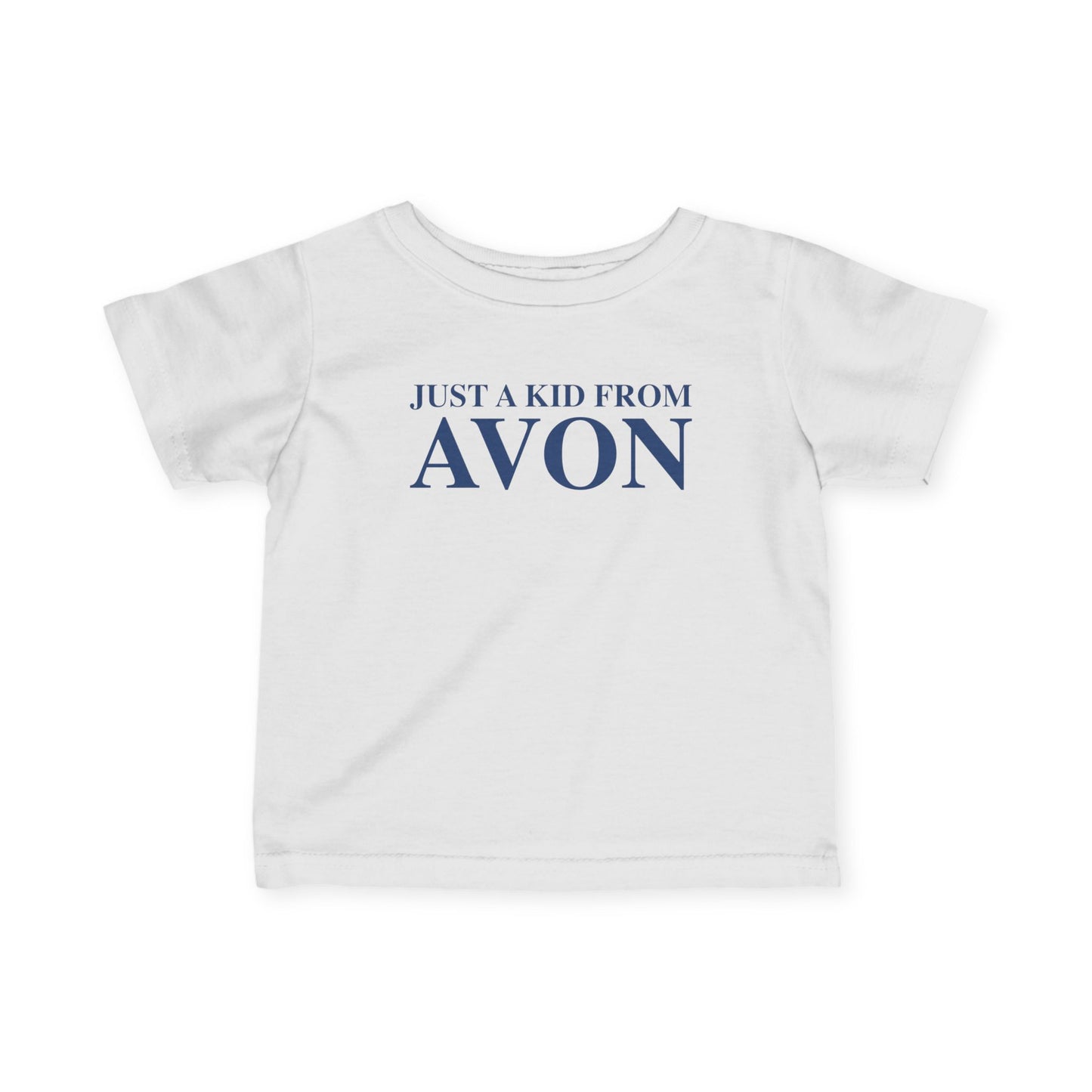 Just a kid from Avon Infant Fine Jersey T-Shirt