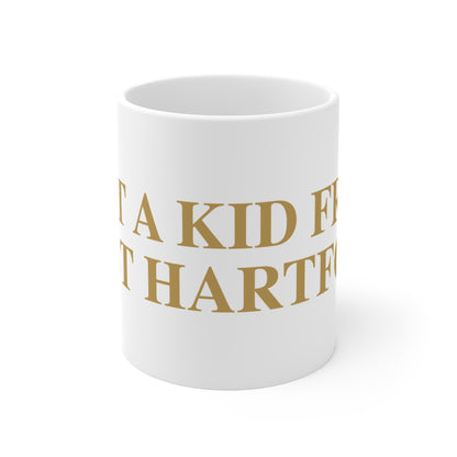 Just a kid from East Hartford Mug 11oz