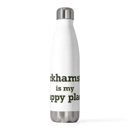 Barkhamsted is my Happy Place 20 oz Insulated Bottle