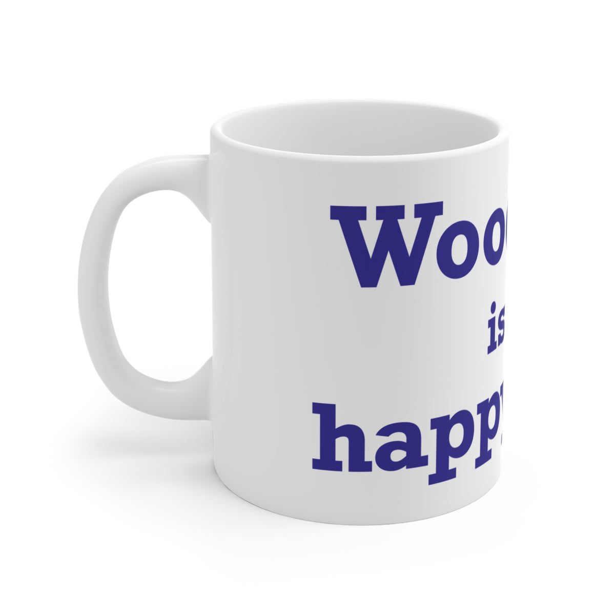 Woodbury is My Happy Place Mug 11oz