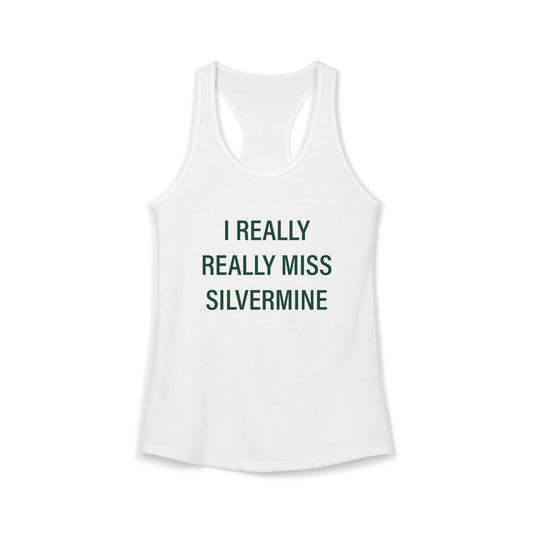 I Really Really Miss Silvermine Women's Ideal Racerback Tank Top