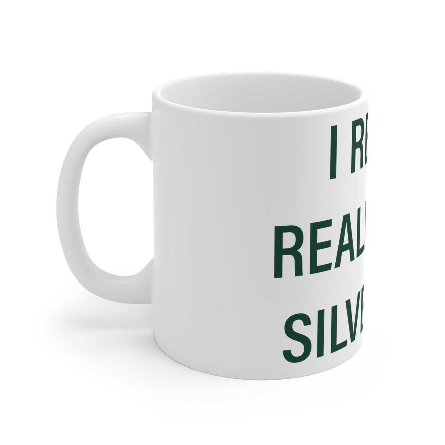 I Really Really Miss Silvermine Mug 11oz
