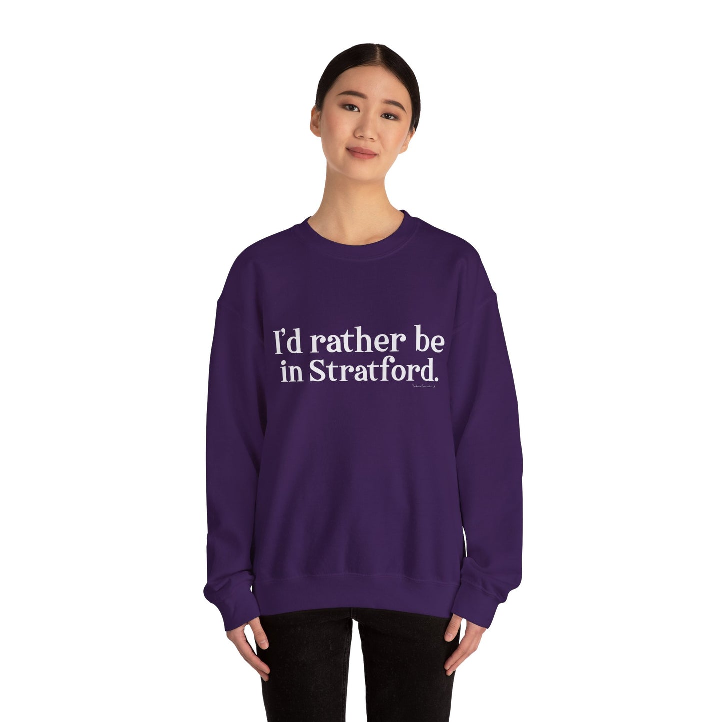 I'd rather be in Stratford. Unisex Heavy Blend™ Crewneck Sweatshirt