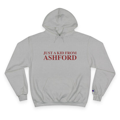 Just a kid from Ashford Champion Hoodie