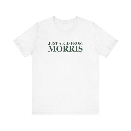 Just a kid from Morris Unisex Jersey Short Sleeve T-Shirt
