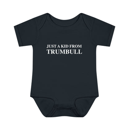Just a kid from Trumbull  Infant Baby Rib Bodysuit