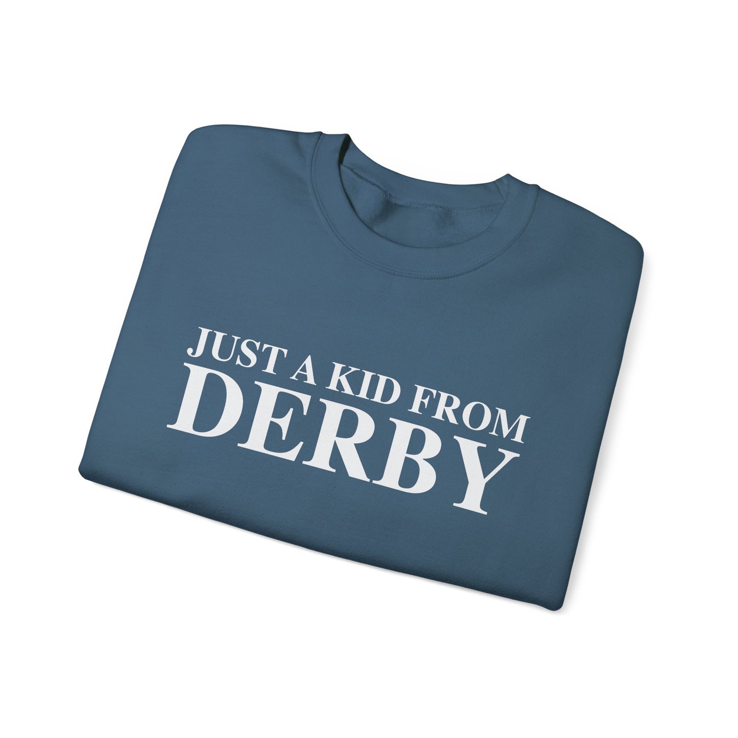 Just a kid from Derby Unisex Heavy Blend™ Crewneck Sweatshirt