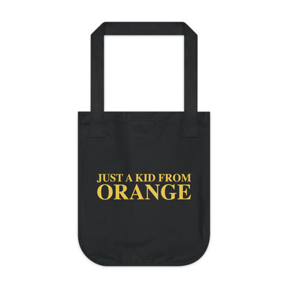 Just a kid from Orange Organic Canvas Tote Bag
