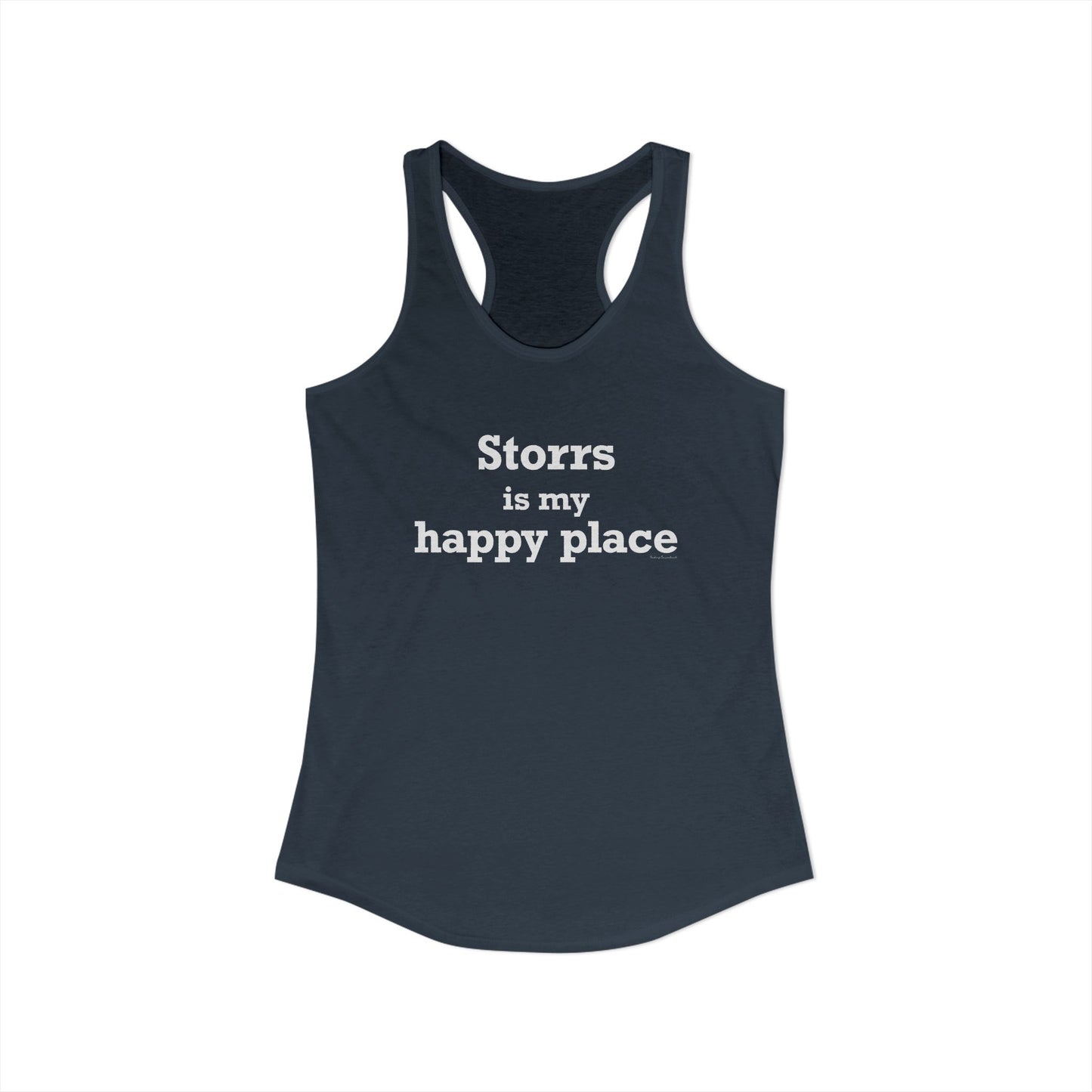 Storrs Is My Happy Place Women's Ideal Racerback T-Shirt