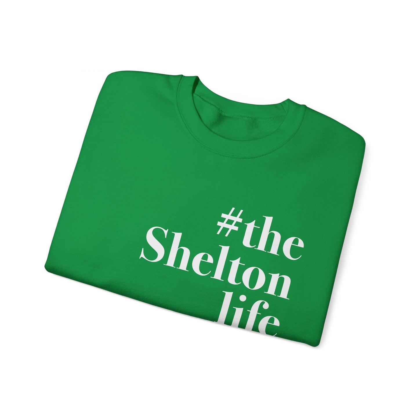 #thesheltonlife Unisex Heavy Blend™ Crewneck Sweatshirt