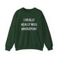 I Really Really Miss Bridgeport  Unisex Heavy Blend™ Crewneck Sweatshirt