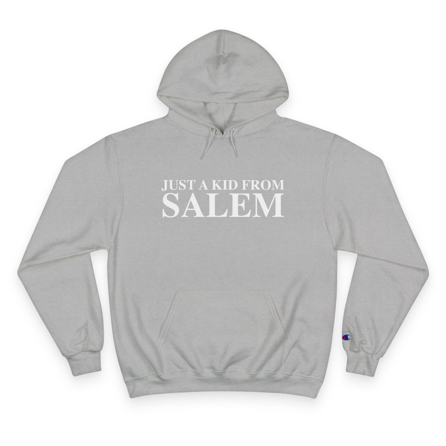Just a kid from Salem Champion Hoodie