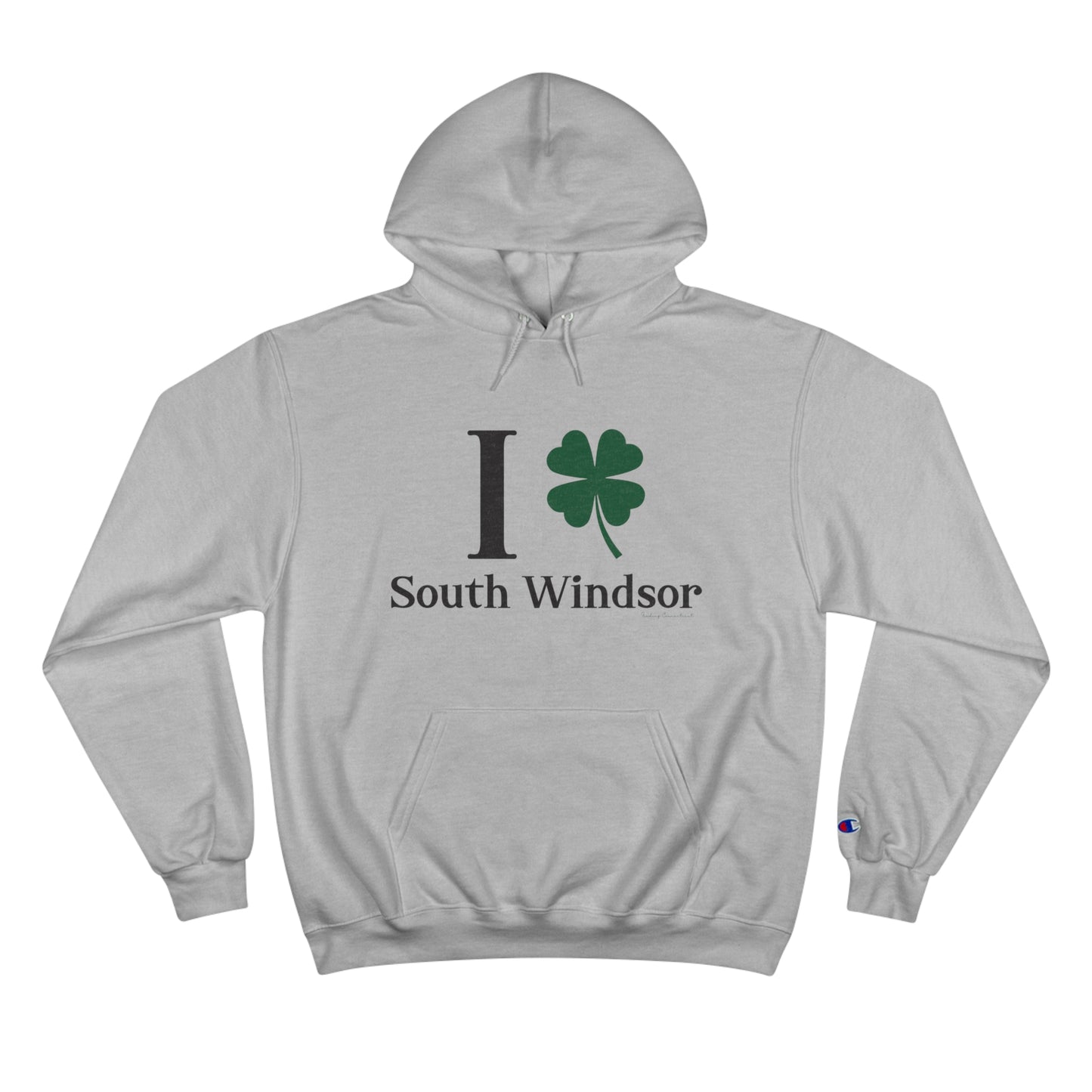 I Clover South Windsor Champion Hoodie