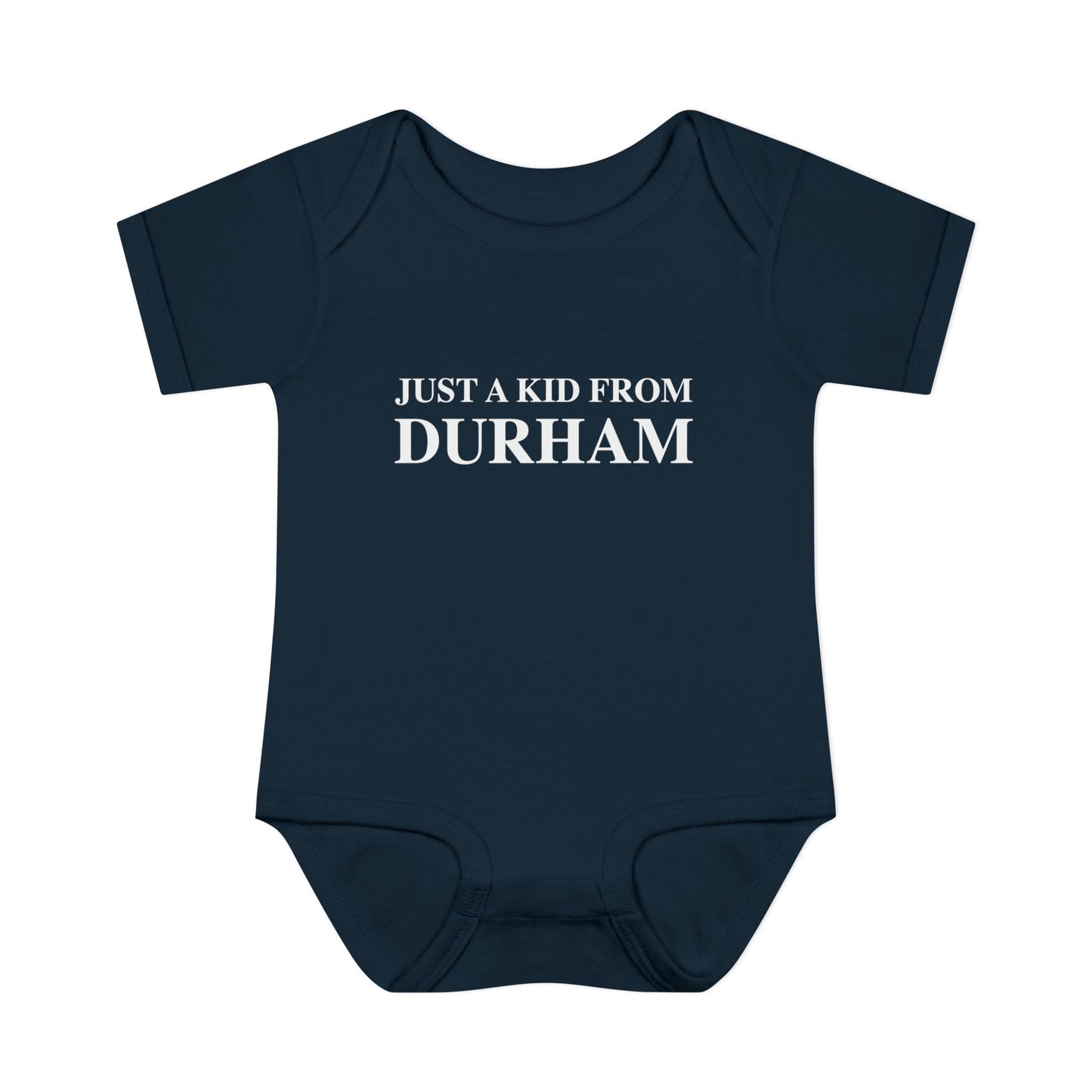 Just a kid from Durham Infant Baby Rib Bodysuit