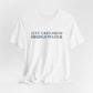 Just a kid from Bridgewater Unisex Jersey Short Sleeve T-Shirt