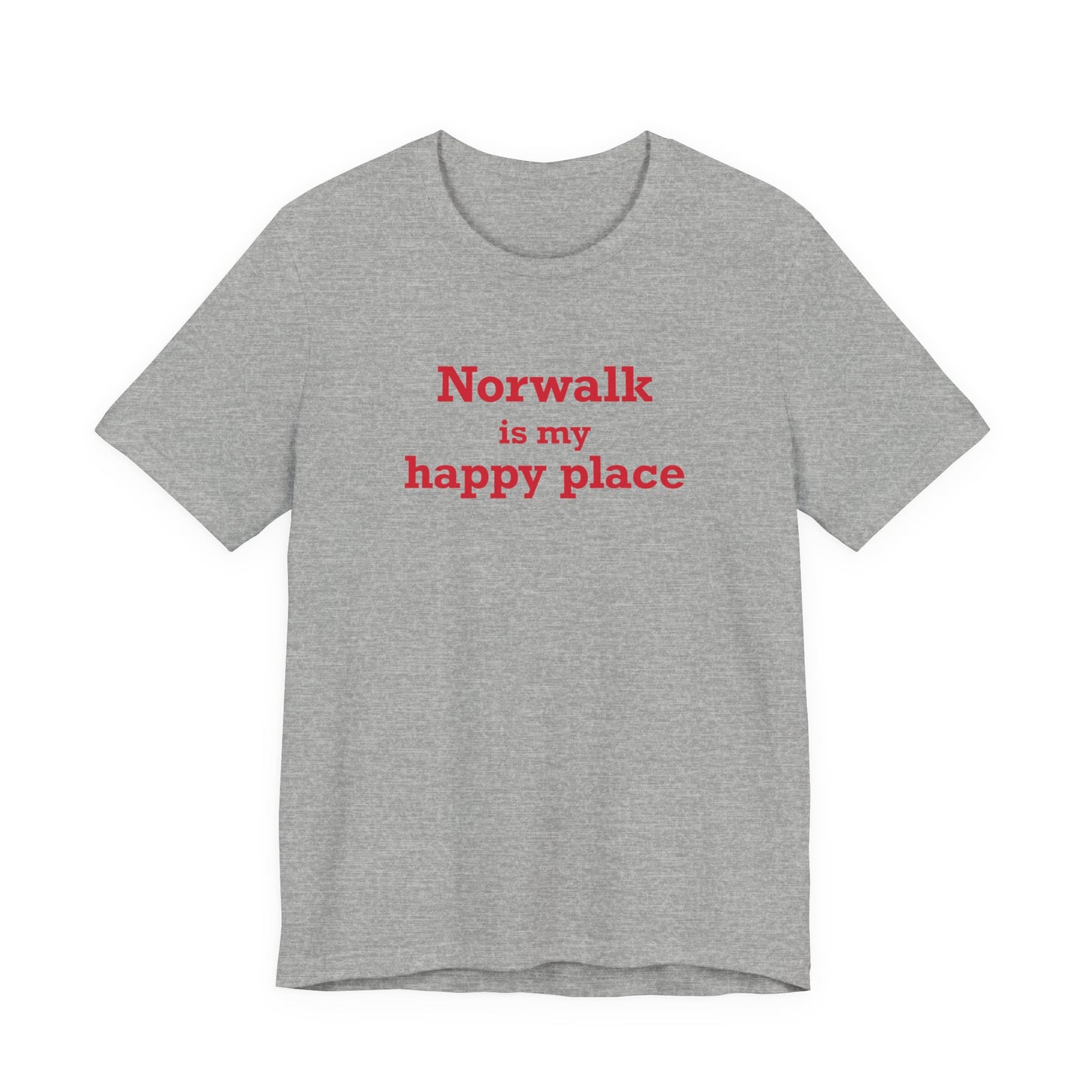Norwalk is my Happy Place Unisex Jersey Short Sleeve T-Shirt