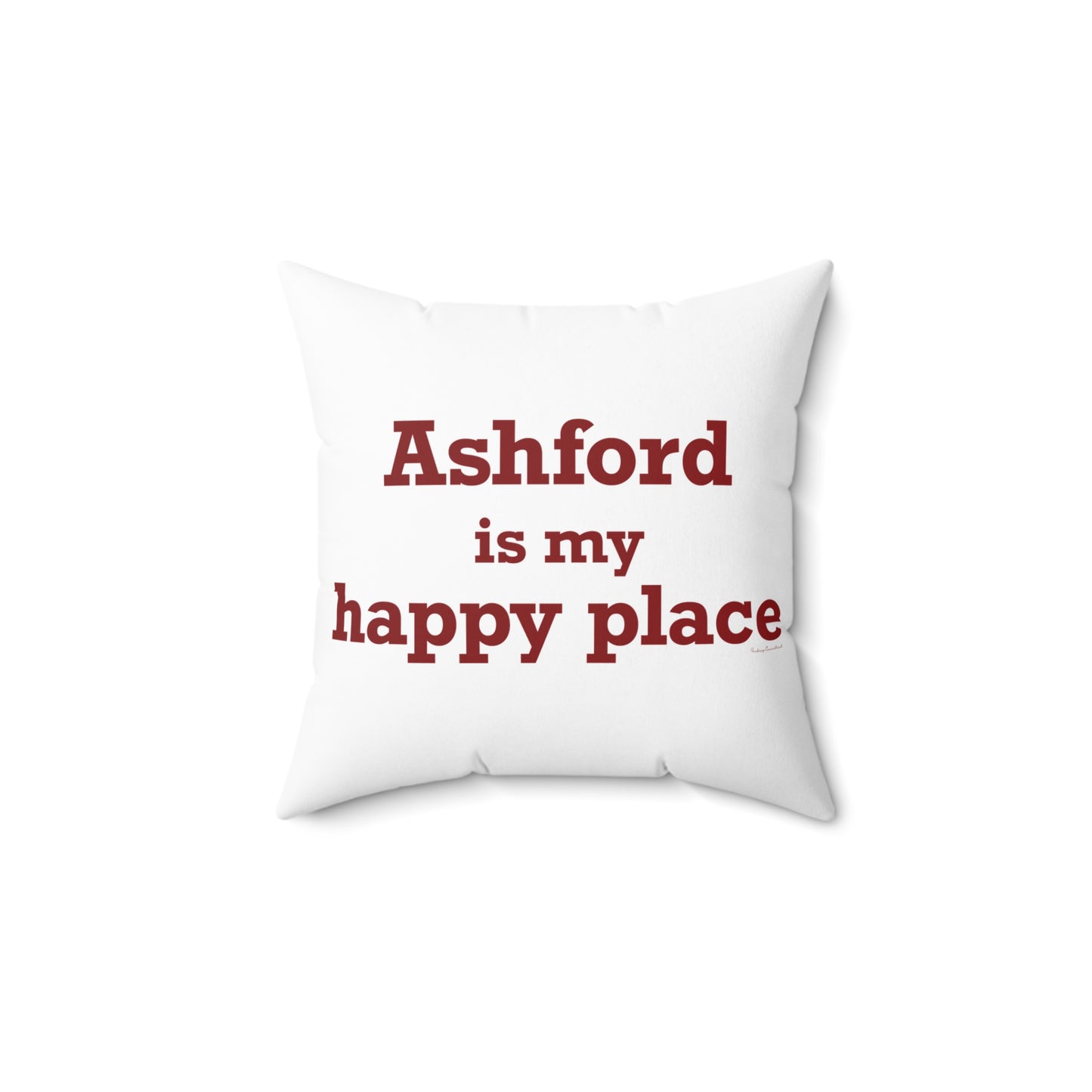 Ashford is My Happy Place Spun Polyester Square Pillow