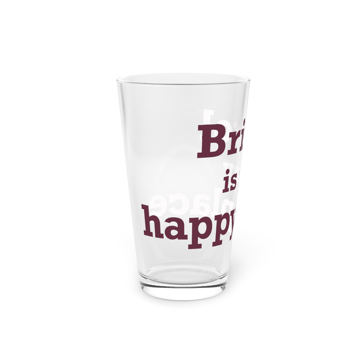 Bristol is My Happy Place Pint Glass, 16oz