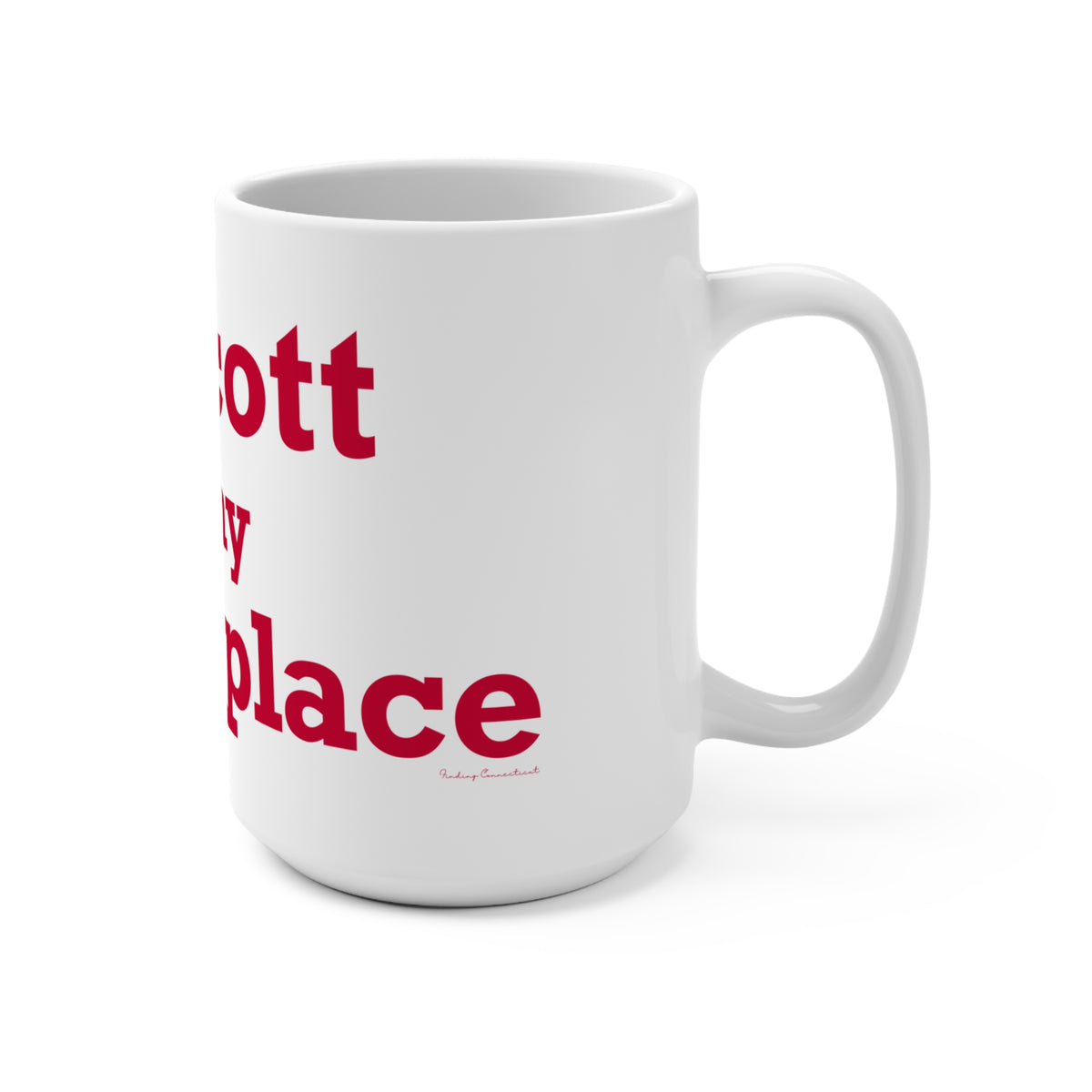 Wolcott is My Happy Place Mug 15oz