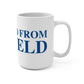 Just a kid from Suffield Mug 15oz