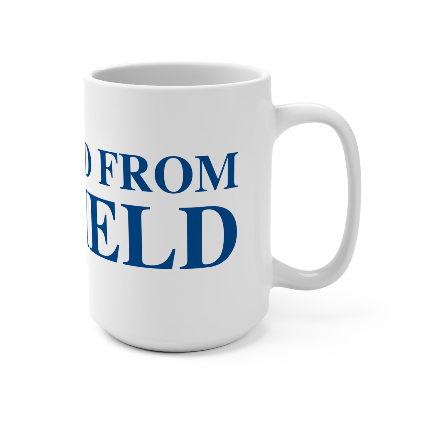 Just a kid from Suffield Mug 15oz