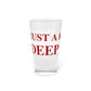 Just a kid from Deep River Pint Glass, 16oz