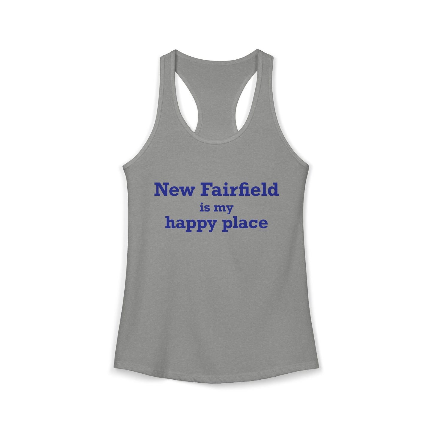 New Fairfield Is My Happy Place Women's Ideal Racerback Tank