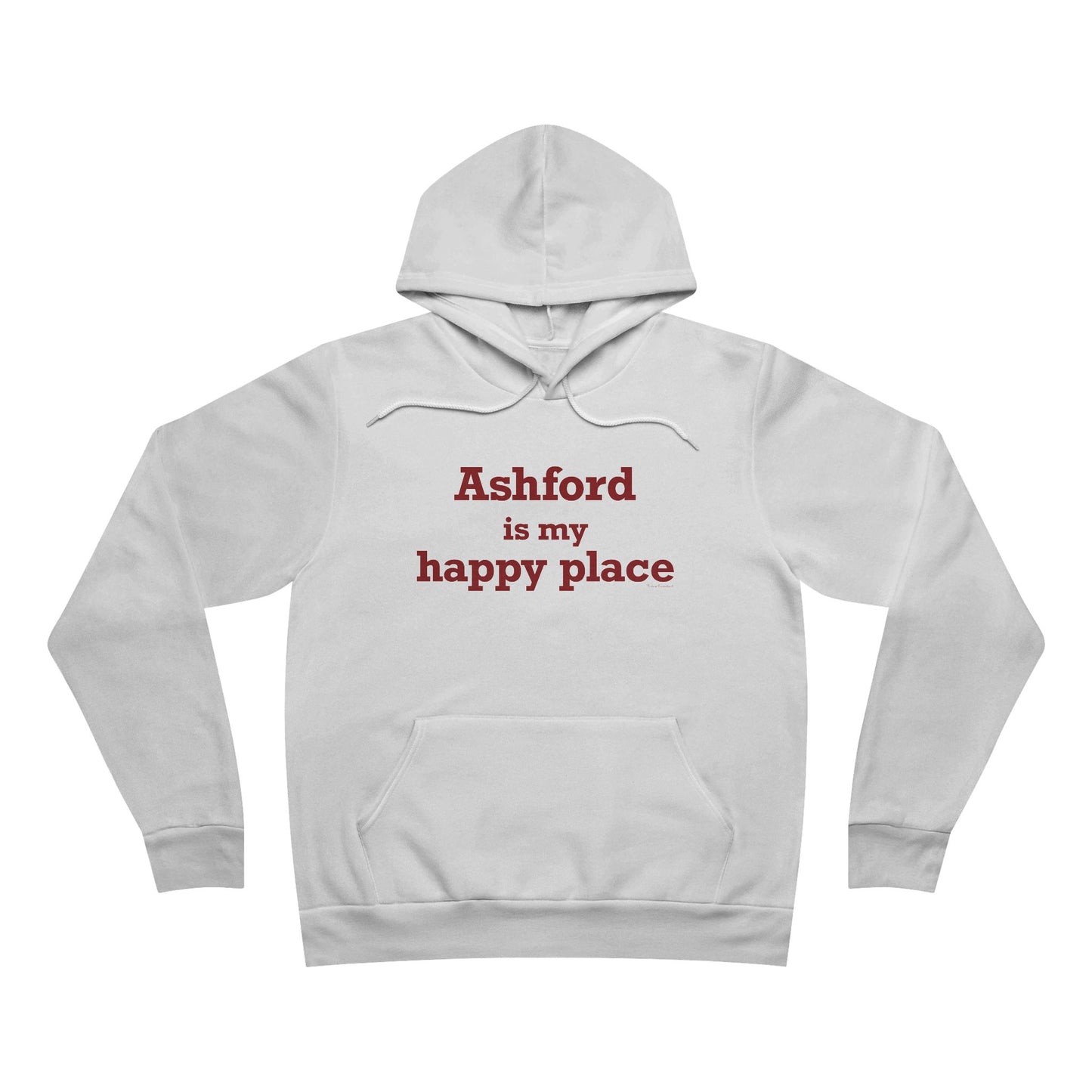 Ashford is My Happy Place Unisex Sponge Fleece Pullover Hoodie