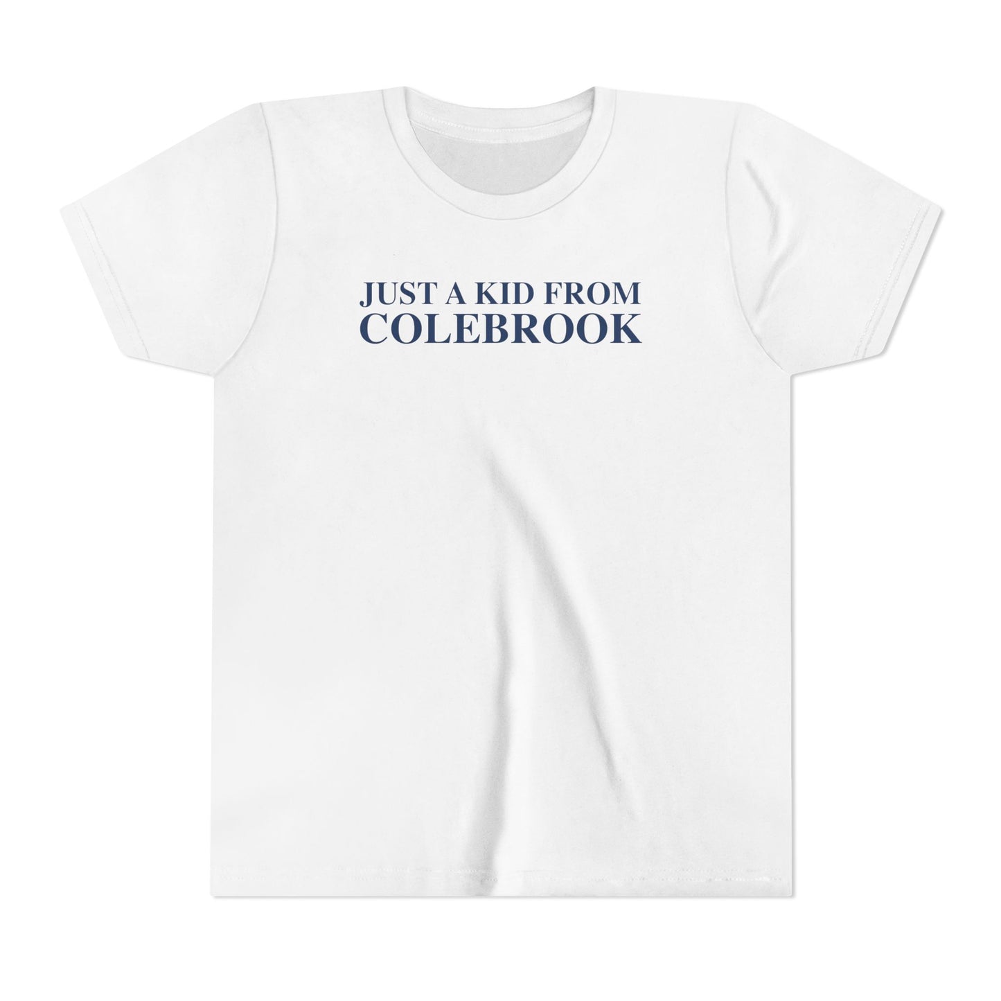 Just a kid from Colebrook Youth Short Sleeve T-Shirt