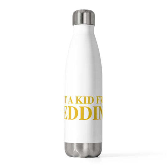 Just a kid from Redding 20oz Insulated Bottle