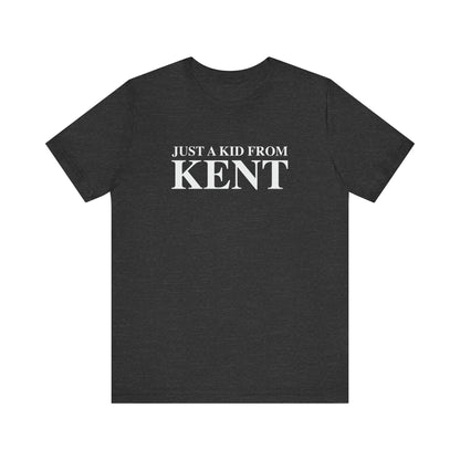 Just a kid from Kent Unisex Jersey Short Sleeve T-Shirt