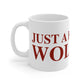 Just a kid from Wolcott  Mug 11oz