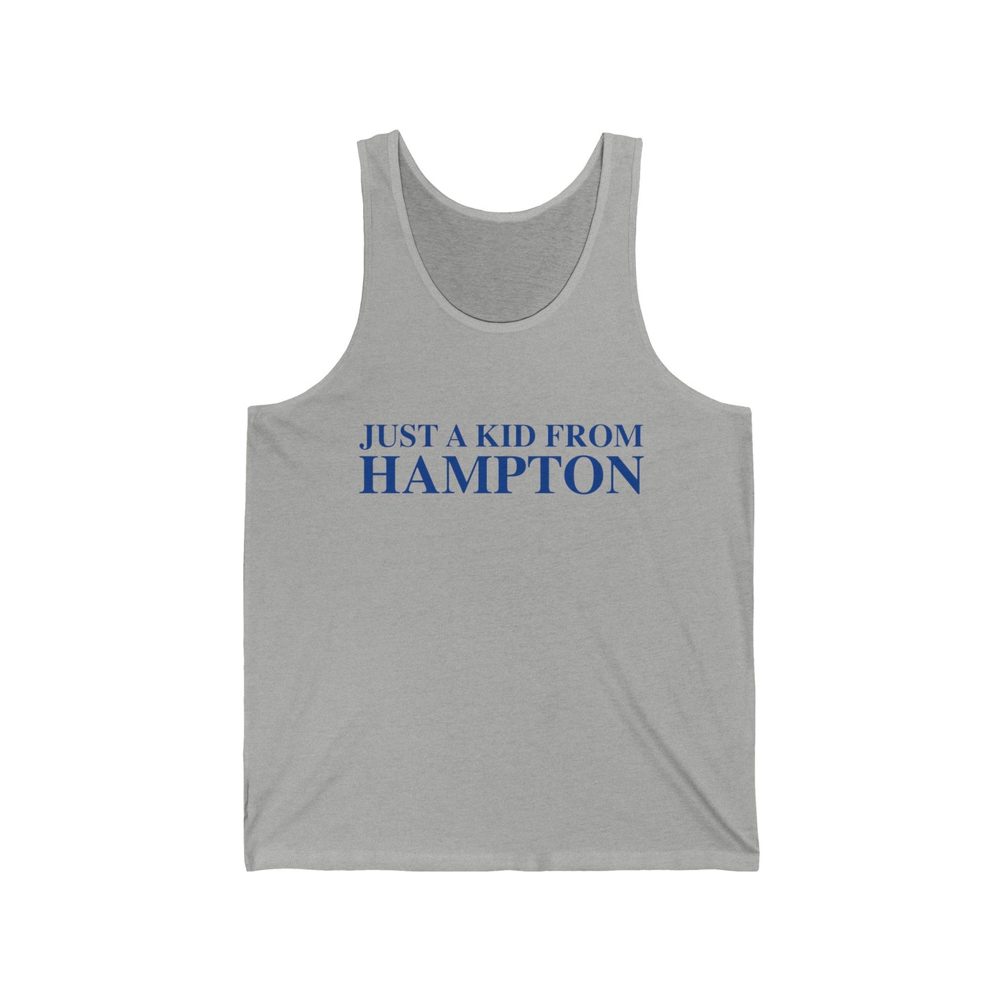 Just a kid from Hampton Unisex Jersey Tank Top