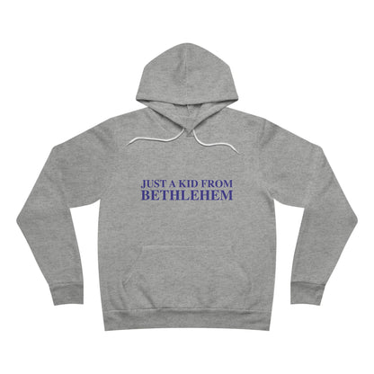 Just a kid from Bethlehem Unisex Sponge Fleece Pullover Hoodie