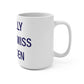 I Really Really Miss Meriden Mug 15oz