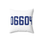06604 Bridgeport Connecticut Zip Code Spun Polyester Square Pillow