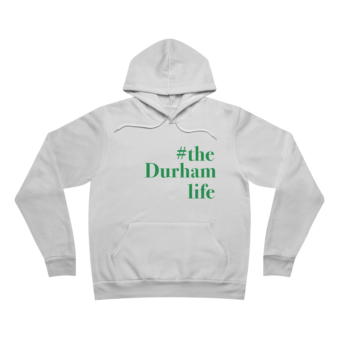 #thedurhamlife Unisex Sponge Fleece Pullover Hoodie