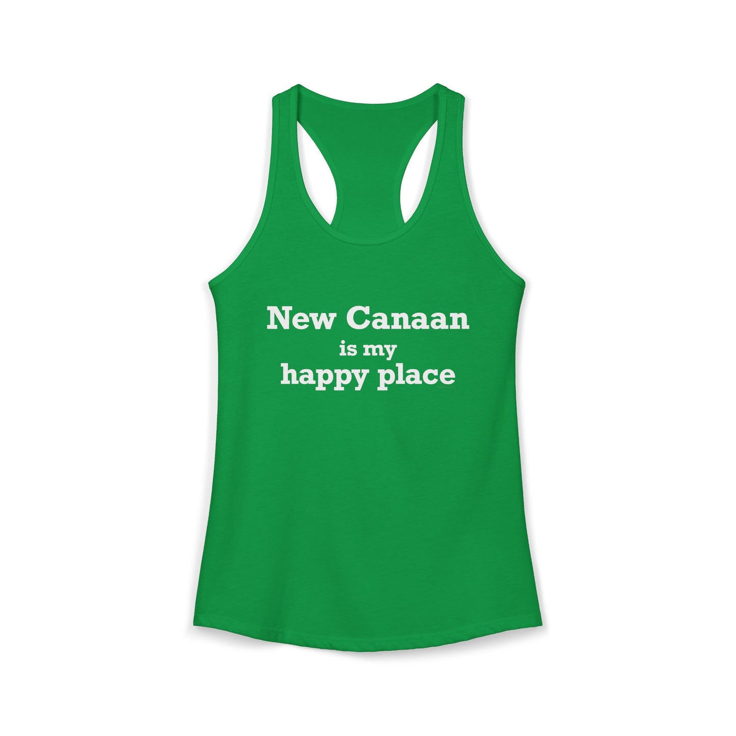 New Canaan Is My Happy Place Women's Ideal Racerback Tank Top