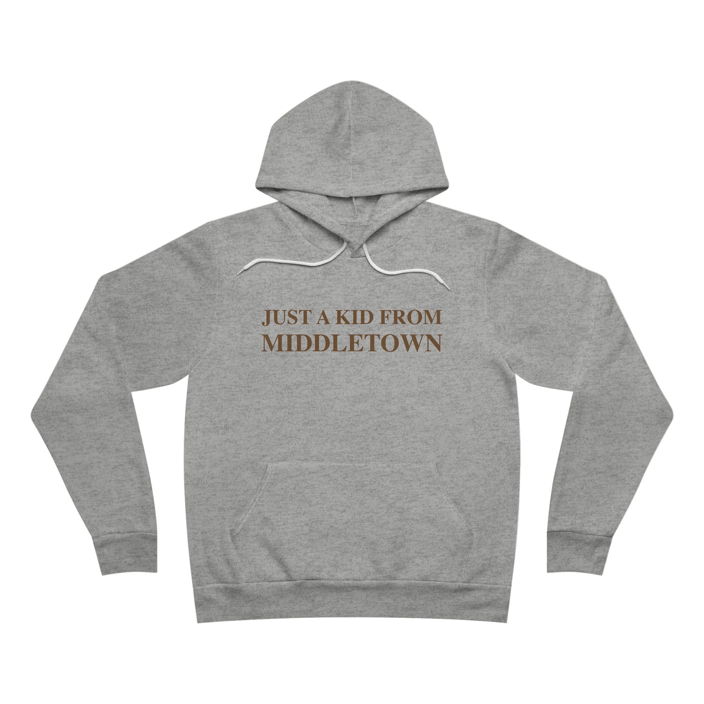 Just a kid from Middletown Unisex Sponge Fleece Pullover Hoodie