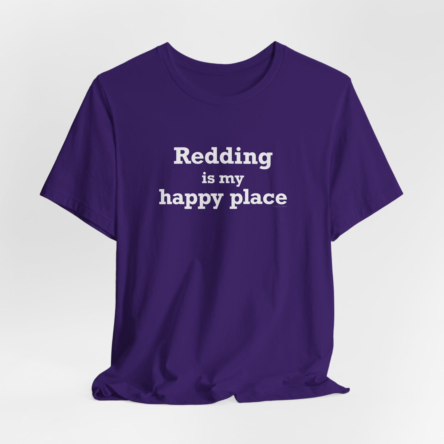 Redding Is My Happy Place Unisex Jersey Short Sleeve T-Shirt