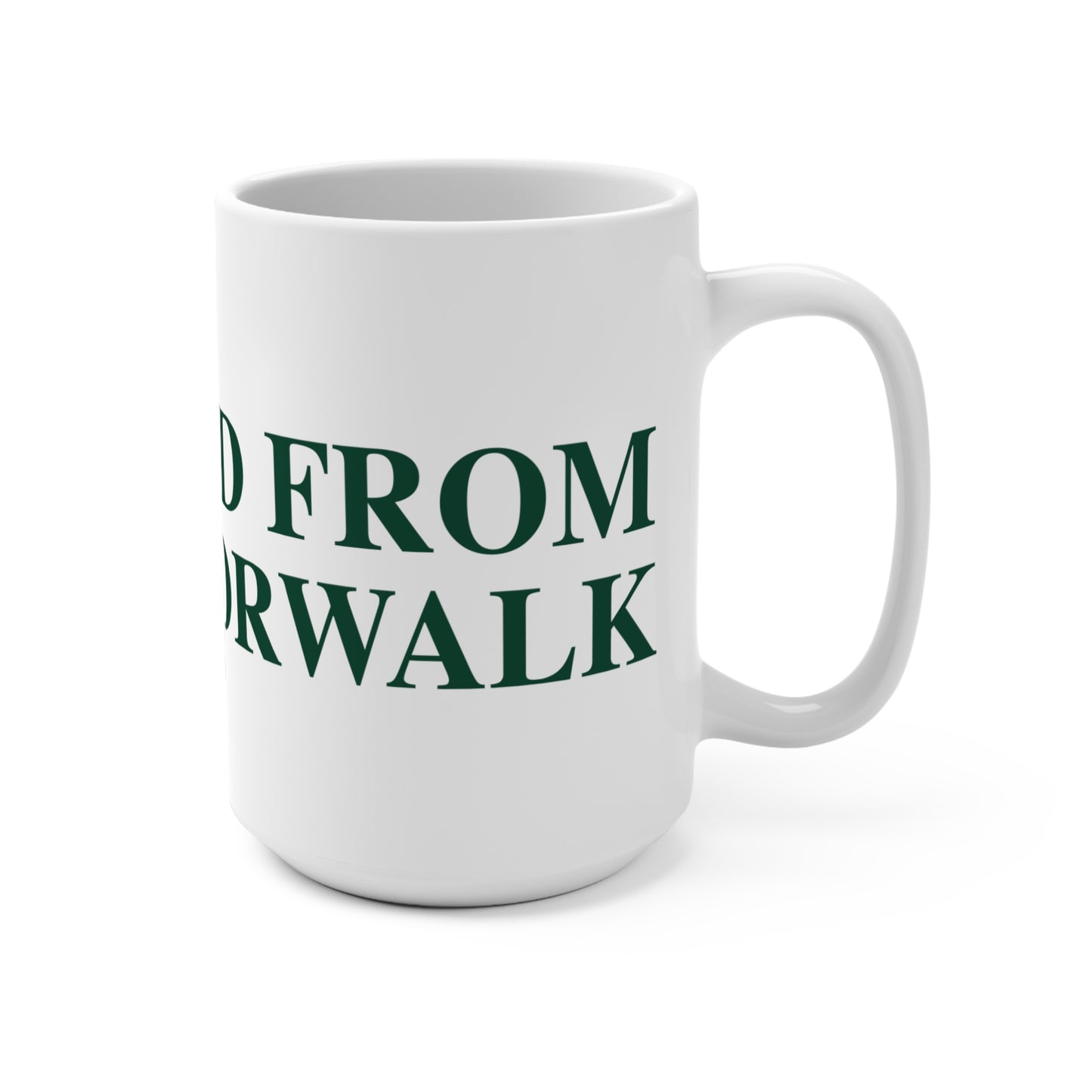 Just a kid from South Norwalk Mug 15oz