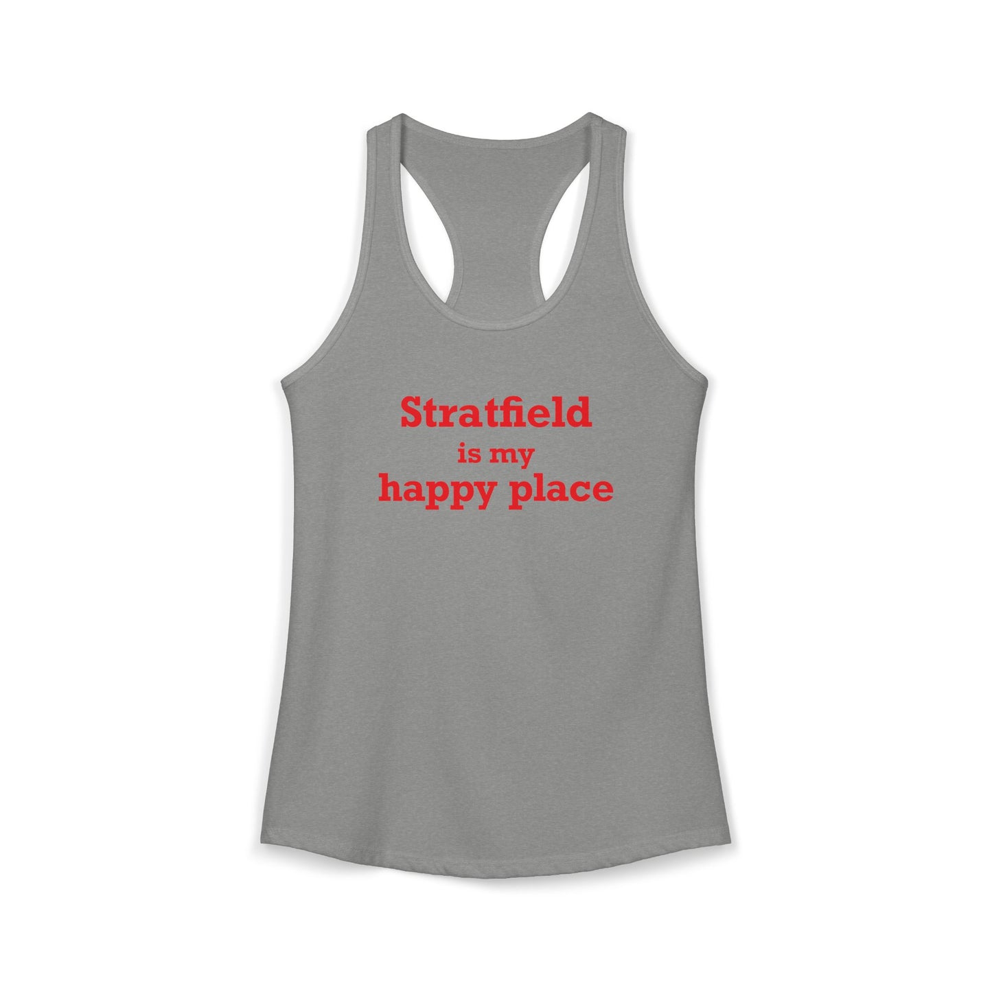 Stratfield Is My Happy Place Women's Ideal Racerback Tank Top