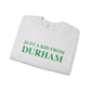 Just a kid from Durham Unisex Heavy Blend™ Crewneck Sweatshirt