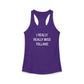 I Really Really Miss Tolland Women's Ideal Racerback Tank Top